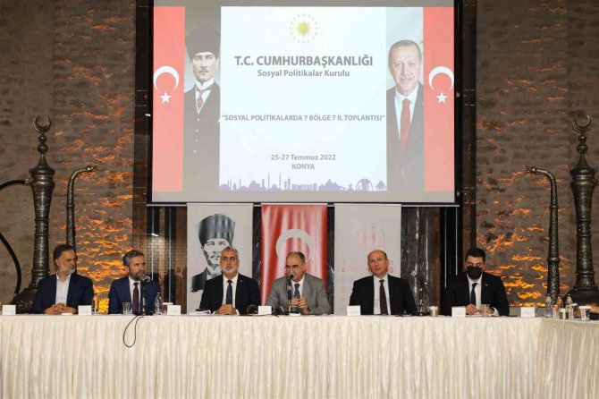 Konya’da "Sosyal Politikalarda 7 Bölge 7 İl Projesi" toplantısı yapıldı
